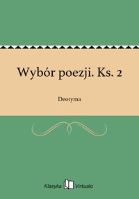 Wybór poezji. Ks. 2 - Deotyma - ebook