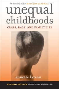 Unequal Childhoods [DRM] - Annette Lareau - ebook