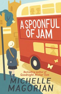 A Spoonful of Jam [DRM] - Michelle Magorian - ebook