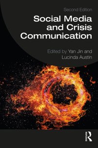 Social Media and Crisis Communication [DRM] - Lucinda L. Austin - ebook