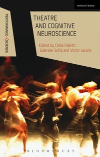 Theatre and Cognitive Neuroscience [DRM] - Gabriele Sofia - ebook