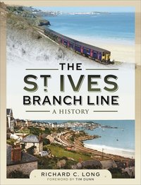 St Ives Branch Line [DRM] - Tim Dunn - ebook