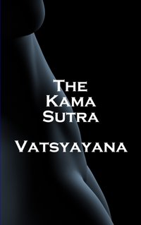 Kama Sutra [DRM] - Written By Vatsyayana - ebook