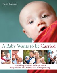 Baby Wants to be Carried [DRM] - Evelin Kirkilionis - ebook