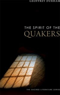 Spirit of the Quakers [DRM] - Durham Geoffrey Durham - ebook