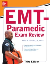 McGraw-Hill Education's EMT-Paramedic Exam Review, Third Edition [DRM] - George P. Benedetto - ebook