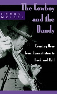 Cowboy and the Dandy [DRM] - Perry Meisel - ebook