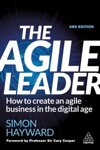 Agile Leader [DRM] - Simon Hayward - ebook