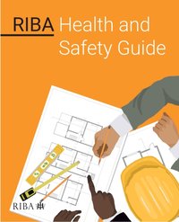 RIBA Health and Safety Guide [DRM] - Royal Institute of British Architects - ebook
