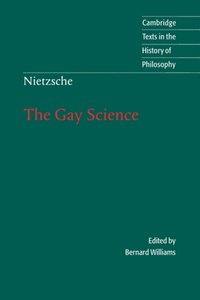 Nietzsche: The Gay Science [DRM] - Friedrich Nietzsche - ebook