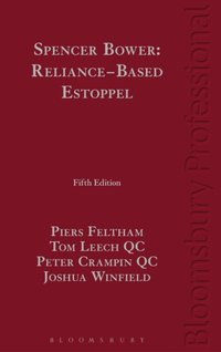 Spencer Bower: Reliance-Based Estoppel [DRM] - Tom Leech KC - ebook