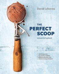 Perfect Scoop, Revised and Updated [DRM] - David Lebovitz - ebook