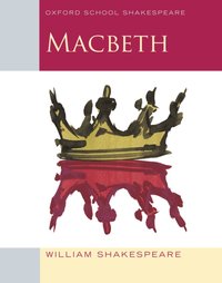 Oxford School Shakespeare: Macbeth [DRM] - Roma Gill - ebook