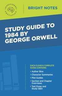Study Guide to 1984 by George Orwell [DRM] - Intelligent Education - ebook