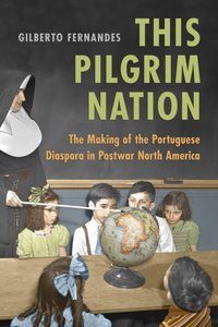 This Pilgrim Nation [DRM] - Gilberto Fernandes - ebook