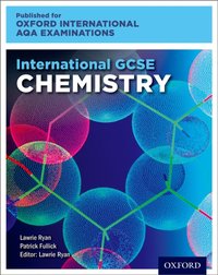 Oxford International AQA Examinations: International GCSE Chemistry [DRM] - Patrick Fullick - ebook