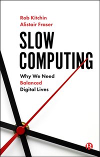 Slow Computing [DRM] - Alistair Fraser - ebook