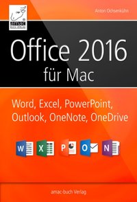 Microsoft Office 2016 fur den Mac [DRM] - Anton Ochsenkuhn - ebook