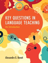 Key Questions in Language Teaching [DRM] - Alessandro G. Benati - ebook