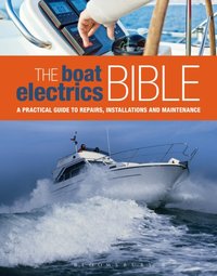 The Boat Electrics Bible [DRM] - Andy Johnson - ebook