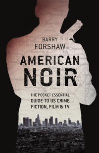 American Noir [DRM] - Barry Forshaw - ebook