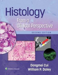 Histology From a Clinical Perspective [DRM] - William P. Daley - ebook