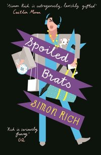 Spoiled Brats  (including the story that inspired the film An American Pickle starring Seth Rogen) [DRM] - Simon Rich - ebook