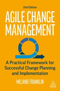 Agile Change Management [DRM] - Melanie Franklin - ebook