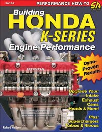 Building Honda K-Series Engine Performance [DRM] - Richard Holdener - ebook