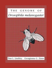 Genome of Drosophila Melanogaster [DRM] - Georgianna G. Zimm - ebook