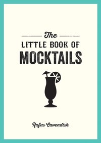 Little Book of Mocktails [DRM] - Rufus Cavendish - ebook