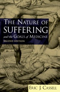 Nature of Suffering and the Goals of Medicine [DRM] - Eric J. Cassell - ebook