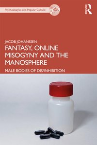 Fantasy, Online Misogyny and the Manosphere [DRM] - Jacob Johanssen - ebook