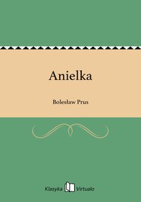 Anielka - Bolesław Prus - ebook