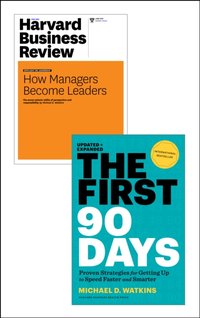 First 90 Days with Harvard Business Review article "How Managers Become Leaders" (2 Items) [DRM] - Michael D. Watkins - ebook