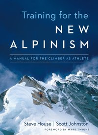 Training for the New Alpinism [DRM] - Mark Twight - ebook