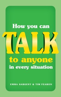How You Can Talk to Anyone in Every Situation [DRM] - Tim Fearon - ebook