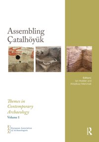Assembling Catalhoyuk RPD [DRM] - Arkadiusz Marciniak - ebook