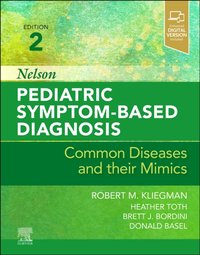 Nelson Pediatric Symptom-Based Diagnosis E-Book [DRM] - Heather Toth - ebook
