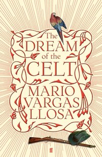 Dream of the Celt [DRM] - Mario Vargas Llosa - ebook