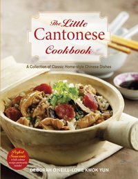 Little Cantonese Cookbook [DRM] - Deborah Lowe Kwok Yun - ebook