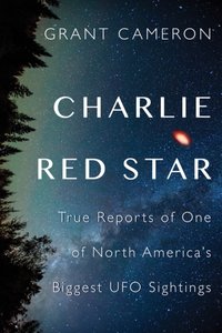 Charlie Red Star [DRM] - Grant Cameron - ebook