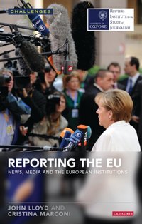 Reporting the EU [DRM] - Cristina Marconi - ebook