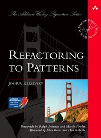 Refactoring to Patterns [DRM] - Joshua Kerievsky - ebook