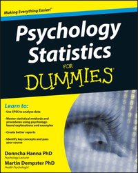 Psychology Statistics For Dummies [DRM] - Donncha Hanna - ebook