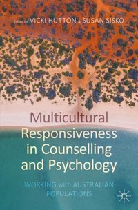 Multicultural Responsiveness in Counselling and Psychology [DRM] - Vicki Hutton - ebook