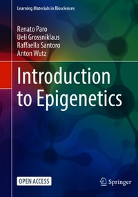Introduction to Epigenetics [DRM] - Anton Wutz - ebook