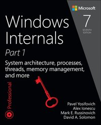 Windows Internals [DRM] - Mark E. Russinovich - ebook