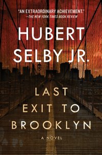 Last Exit to Brooklyn [DRM] - Hubert Selby - ebook