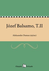 Józef Balsamo, T.II - Aleksander Dumas (ojciec) - ebook